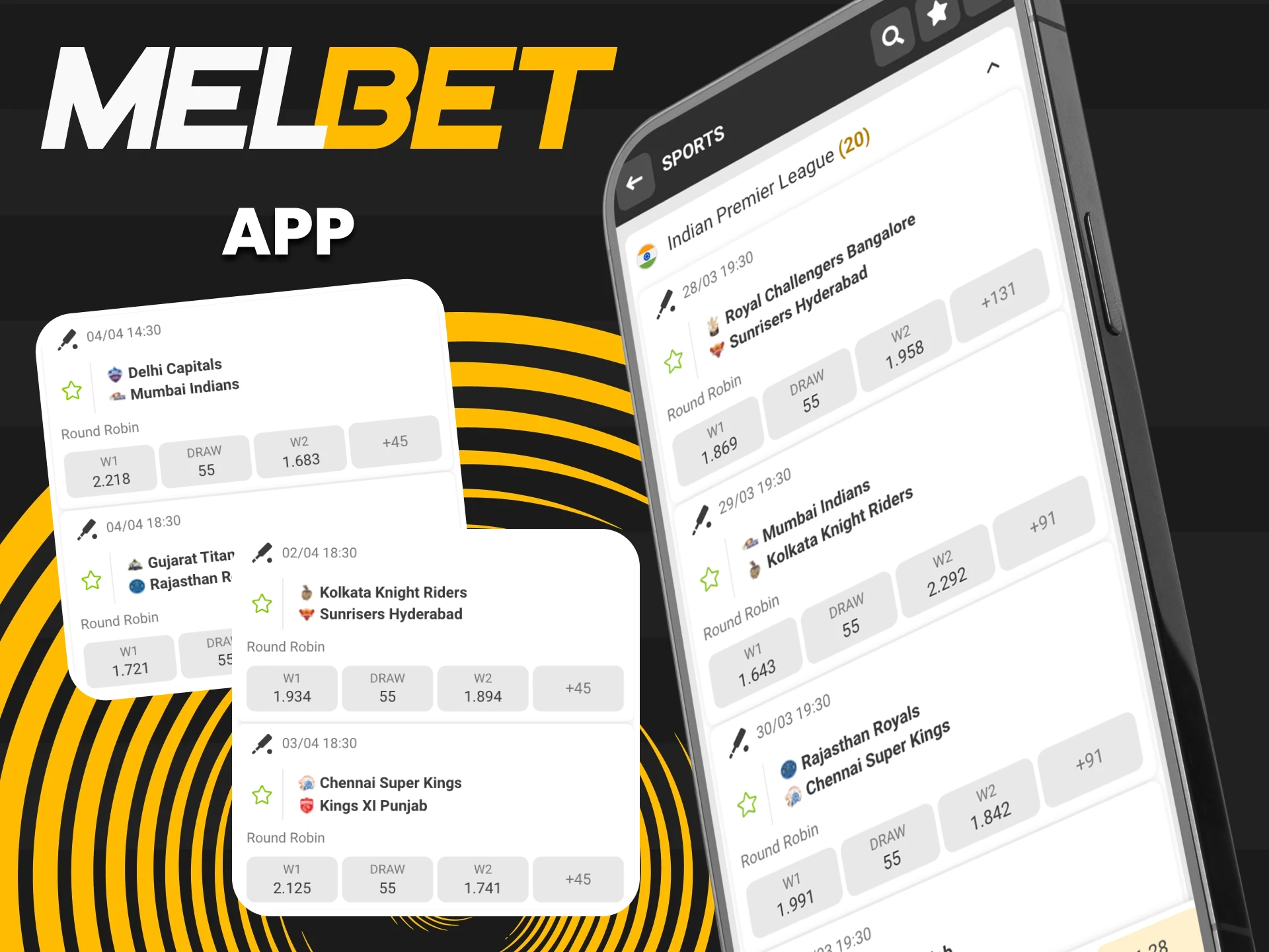 Download the Melbet App for the best IPL betting experience.